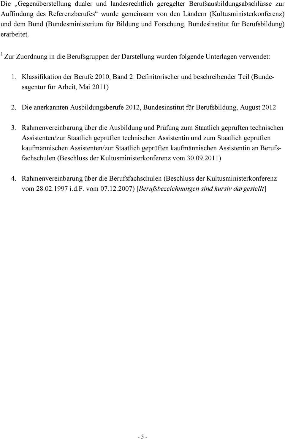 Klassifikation der Berufe 2010, Band 2: Definitorischer und beschreibender Teil (Bundesagentur für Arbeit, Mai 2011) 2.