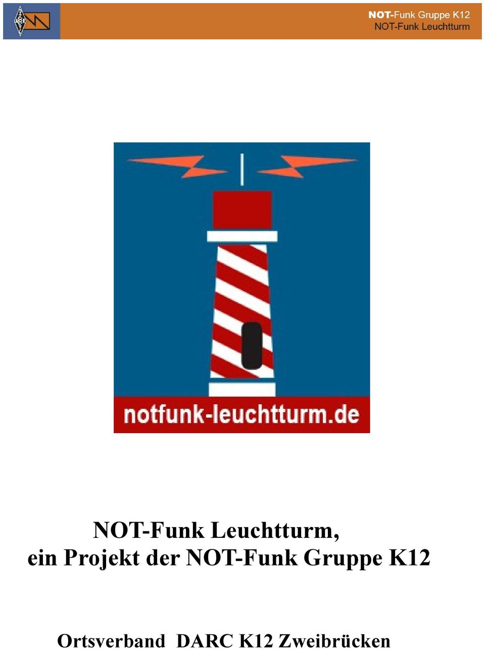 NOT-Funk Gruppe K12