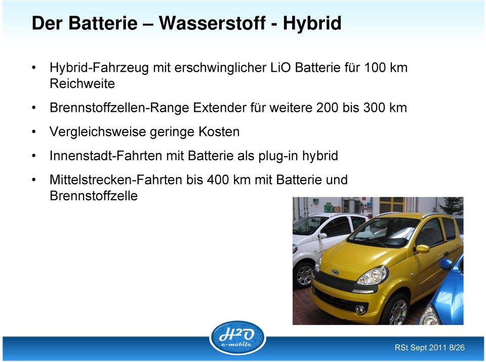 Vergleichsweise geringe Kosten Innenstadt-Fahrten mit Batterie als plug-in hybrid