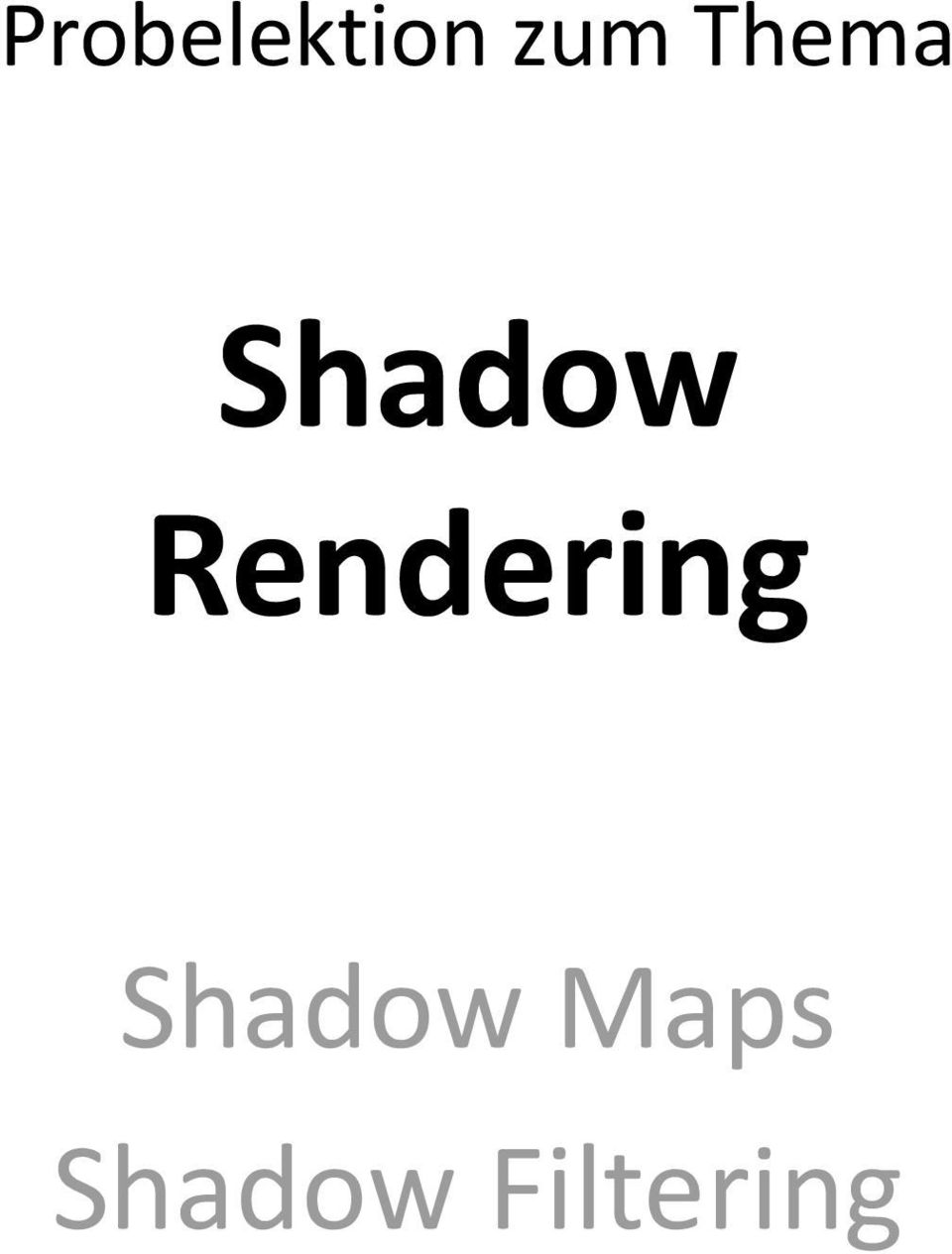 Rendering Shadow