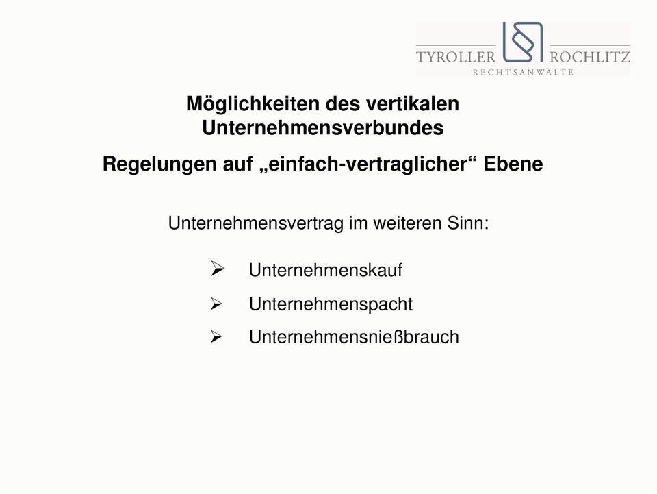 einfach-vertraglicher Ebene Unternehmensvertrag