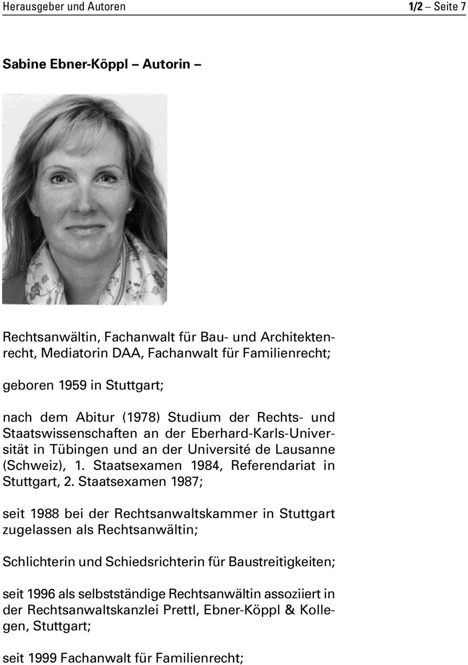 Staatsexamen 1984, Referendariat in Stuttgart, 2.