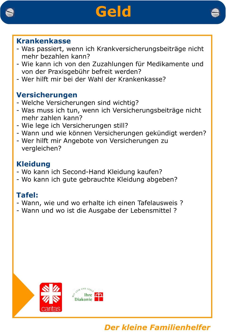 Versicherungen - Welche Versicherungen sind wichtig? - Was muss ich tun, wenn ich Versicherungsbeiträge nicht mehr zahlen kann? - Wie lege ich Versicherungen still?