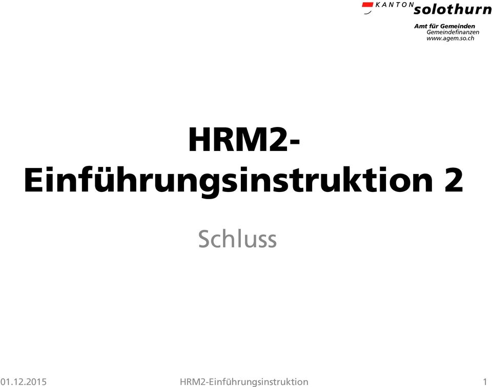 ch HRM2- Einführungsinstruktion
