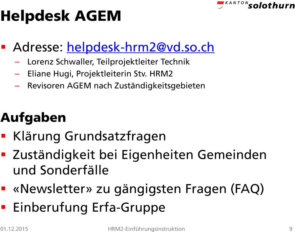 HRM2 Revisoren AGEM nach Zuständigkeitsgebieten Aufgaben Klärung Grundsatzfragen