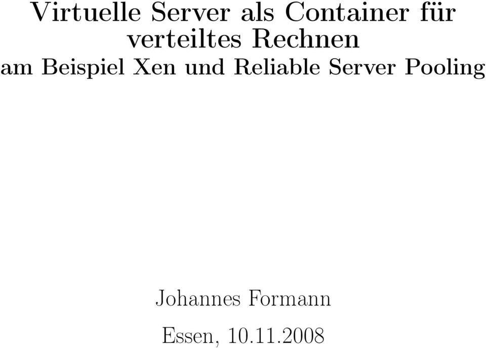 Beispiel Xen und Reliable Server