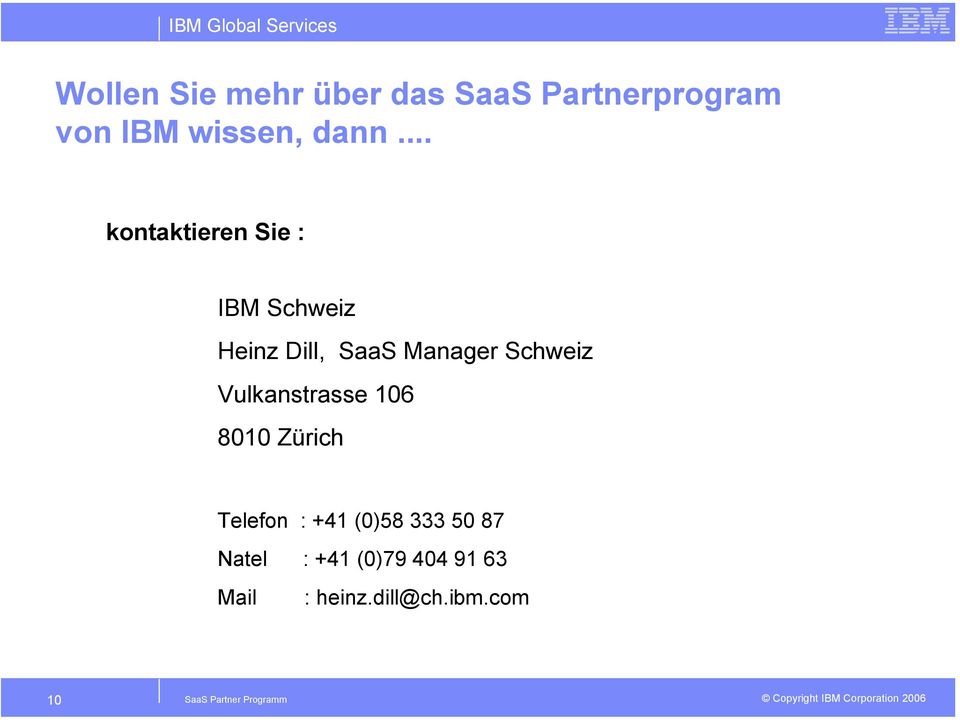Manager Schweiz Vulkanstrasse 106 8010 Zürich Telefon : +41