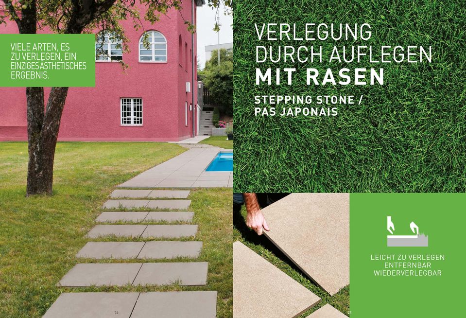 VERLEGUNG DURCH AUFLEGEN MIT RASEN STEPPING