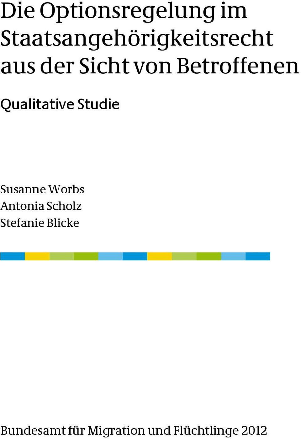 Betroffenen Qualitative Studie Susanne Worbs