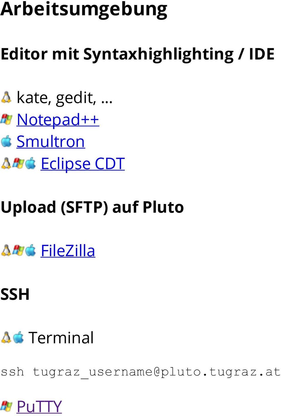 .. Notepad++ Smultron Eclipse CDT Upload