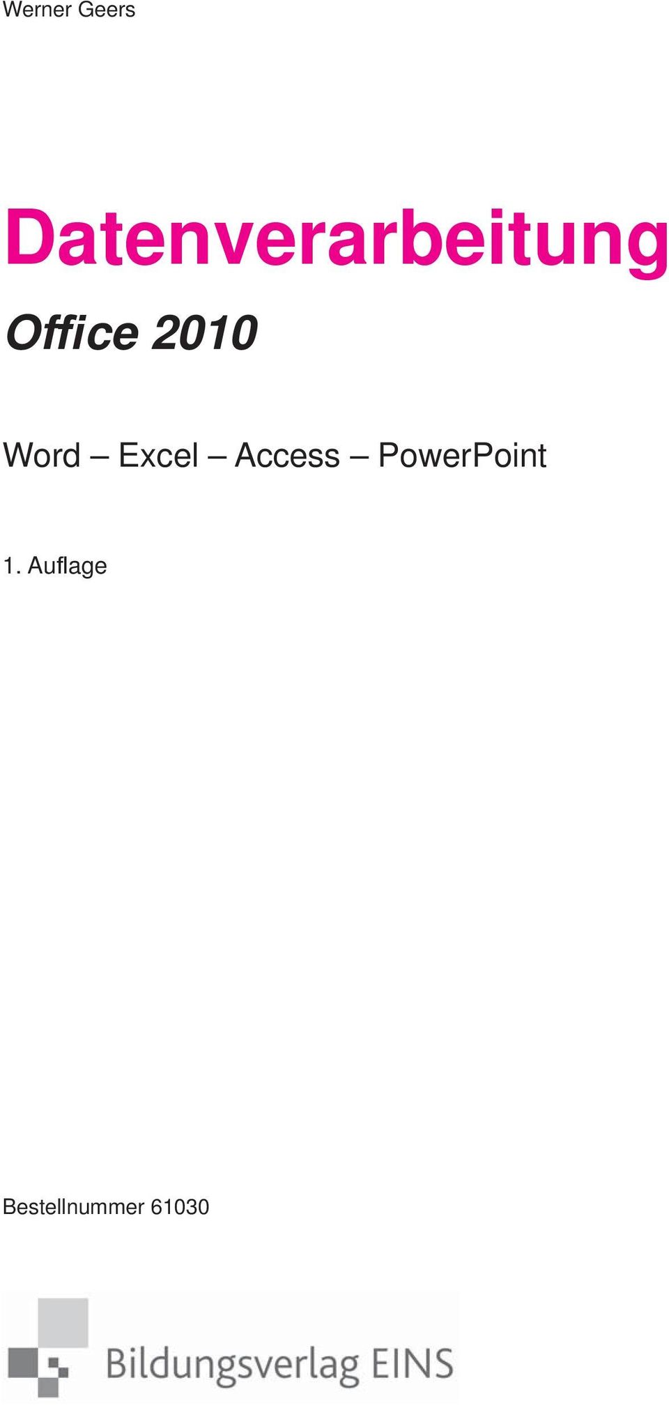 2010 Word Excel Access