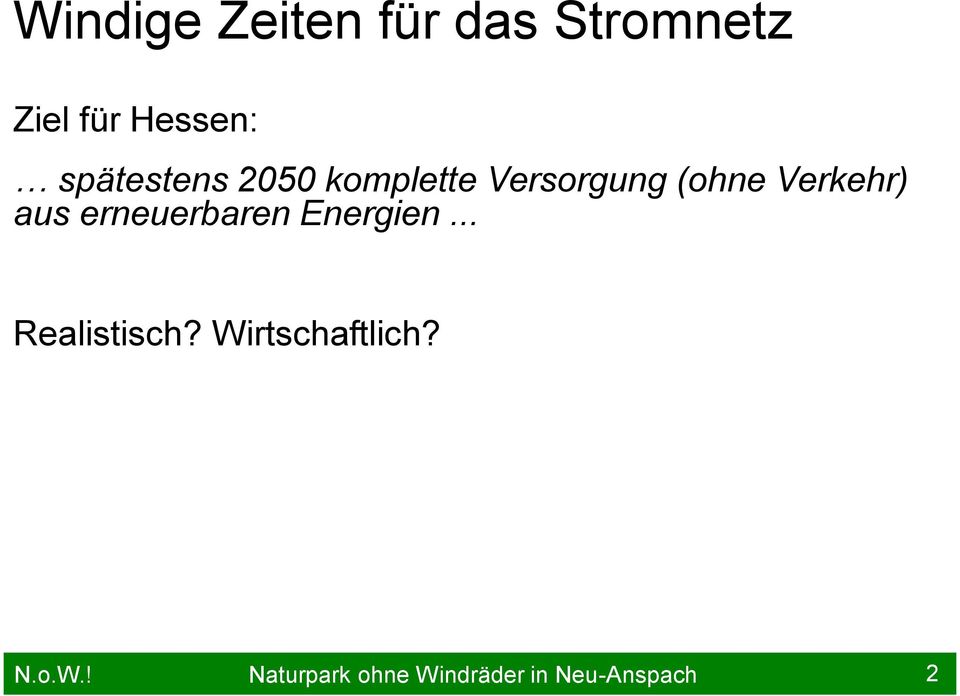 aus erneuerbaren Energien... Realistisch?