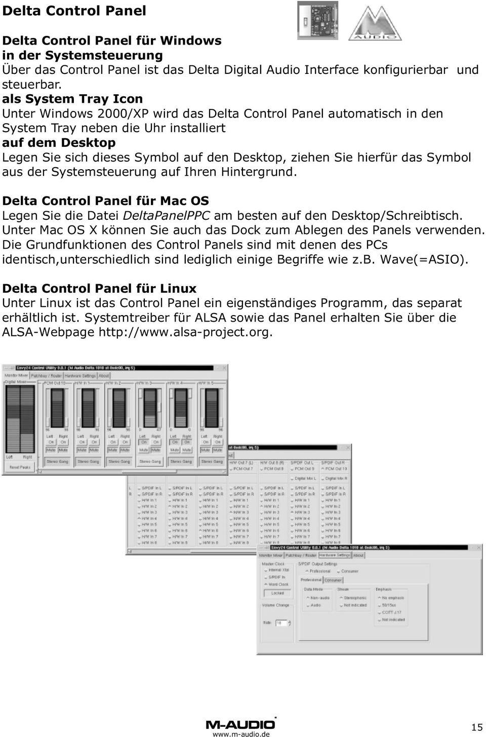 Sie hierfür das Symbol aus der Systemsteuerung auf Ihren Hintergrund. Delta Control Panel für Mac OS Legen Sie die Datei DeltaPanelPPC am besten auf den Desktop/Schreibtisch.