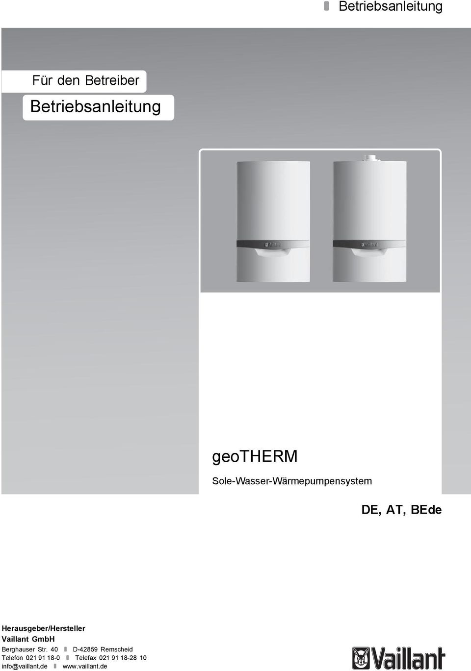 Herausgeber/Hersteller Vaillant GmbH Berghauser Str.
