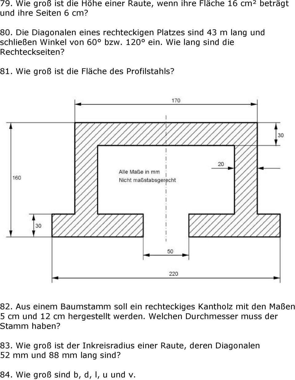 Wie groß ist die Fläche des Profilstahls? 82.