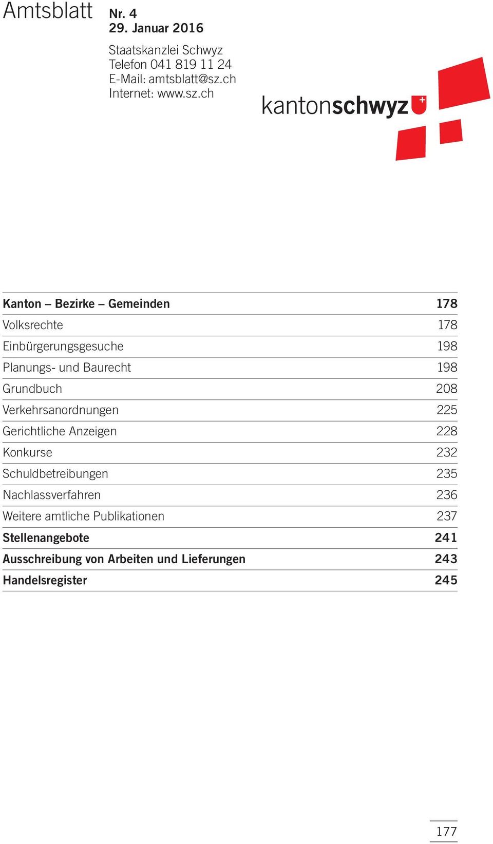 ch Kanton Bezirke Gemeinden 178 Volksrechte 178 Einbürgerungsgesuche 198 Planungs- und Baurecht 198 Grundbuch 208