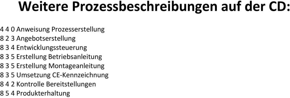 8 3 5 Erstellung Betriebsanleitung 8 3 5 Erstellung Montageanleitung 8