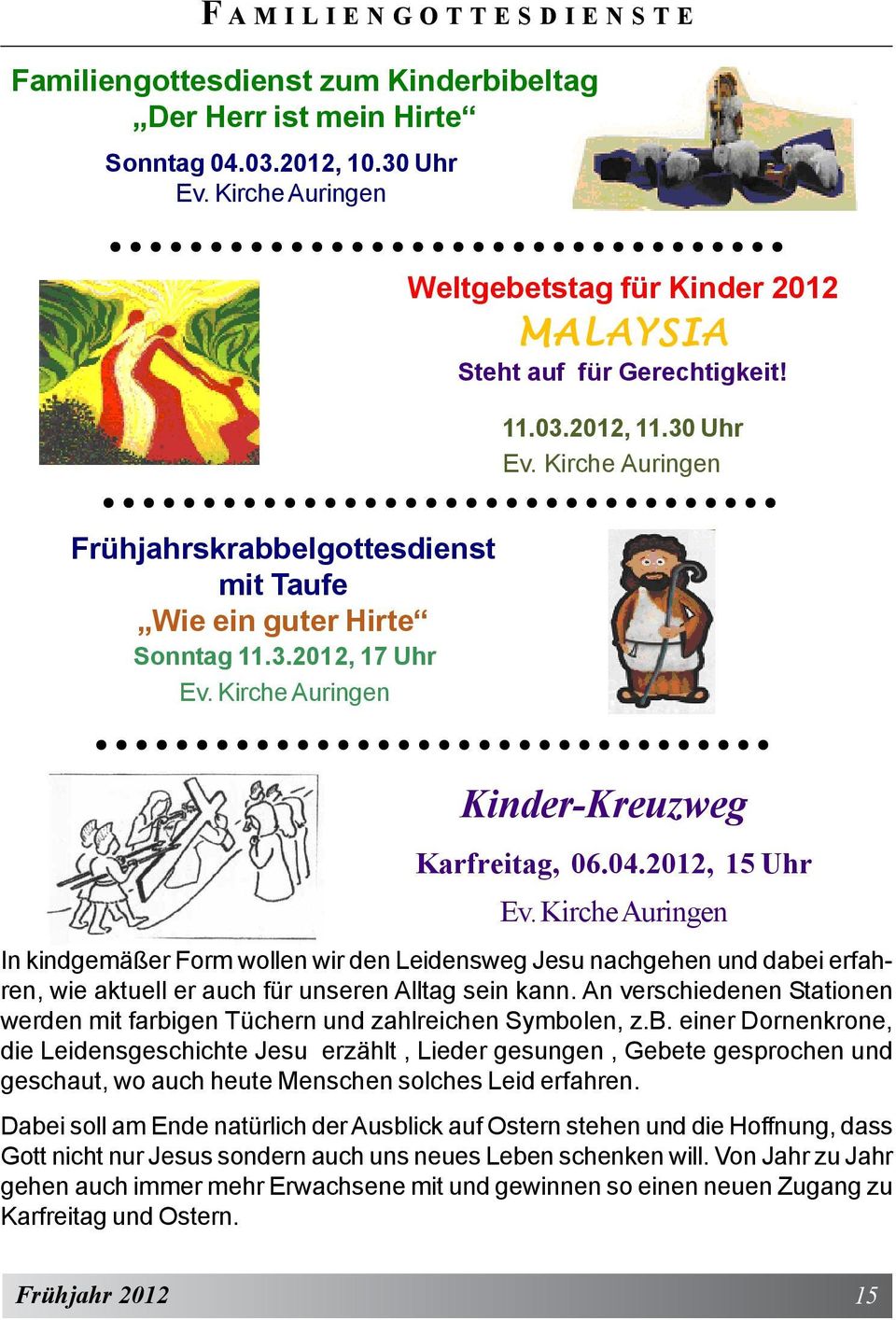 Kirche Auringen Kinder-Kreuzweg Karfreitag, 06.04.2012, 15 Uhr Ev.