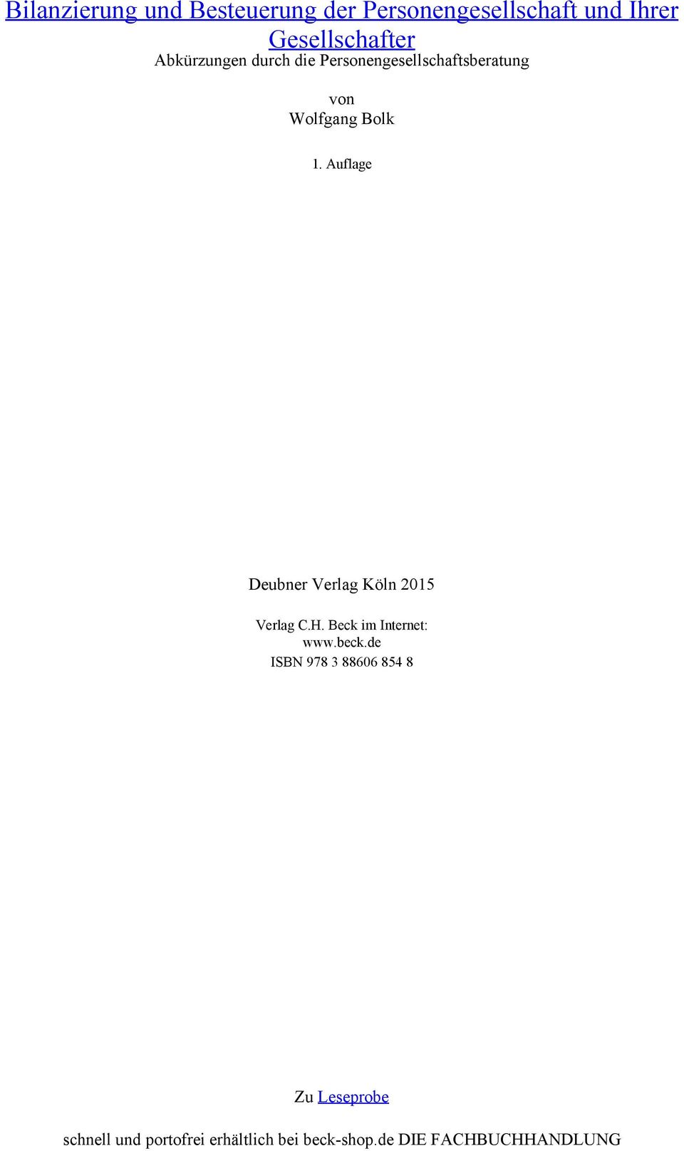 Auflage Deubner Verlag Köln 2015 Verlag C.H. Beck im Internet: www.beck.