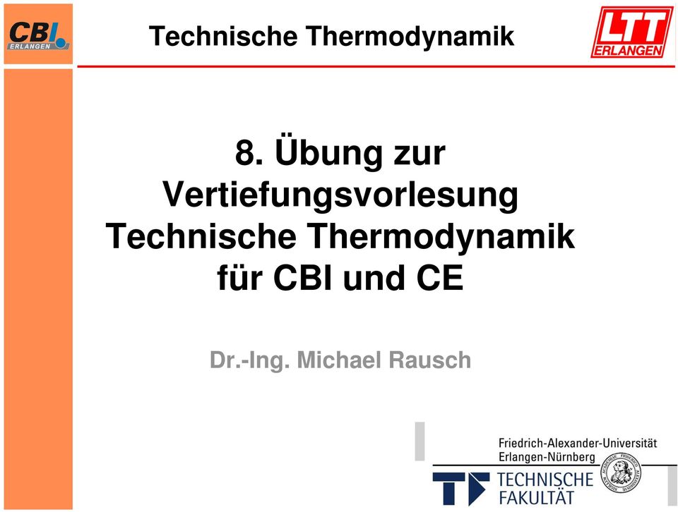 Technische Thermodynamik für