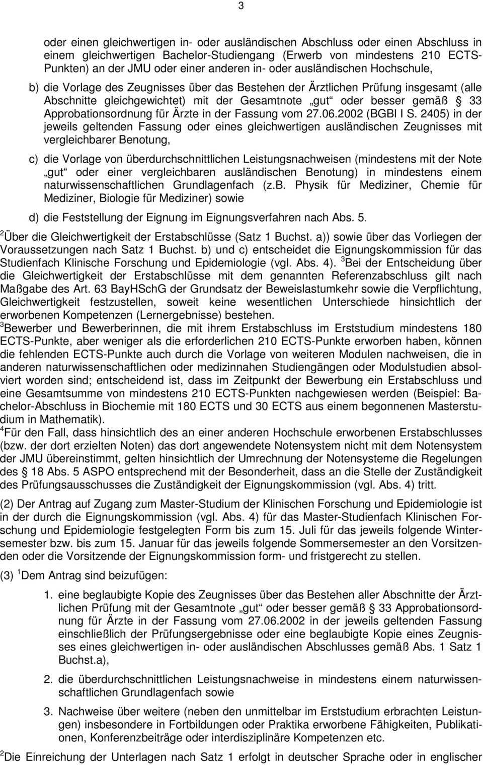 Approbationsordnung für Ärzte in der Fassung vom 27.06.2002 (BGBl I S.