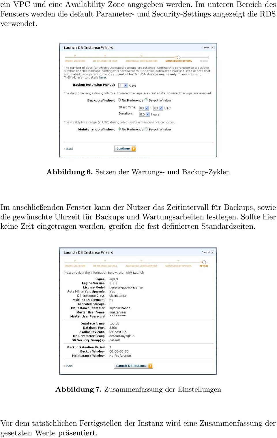 Setzen der Wartungs- und Backup-Zyklen Im anschließenden Fenster kann der Nutzer das Zeitintervall für Backups, sowie die gewünschte Uhrzeit für