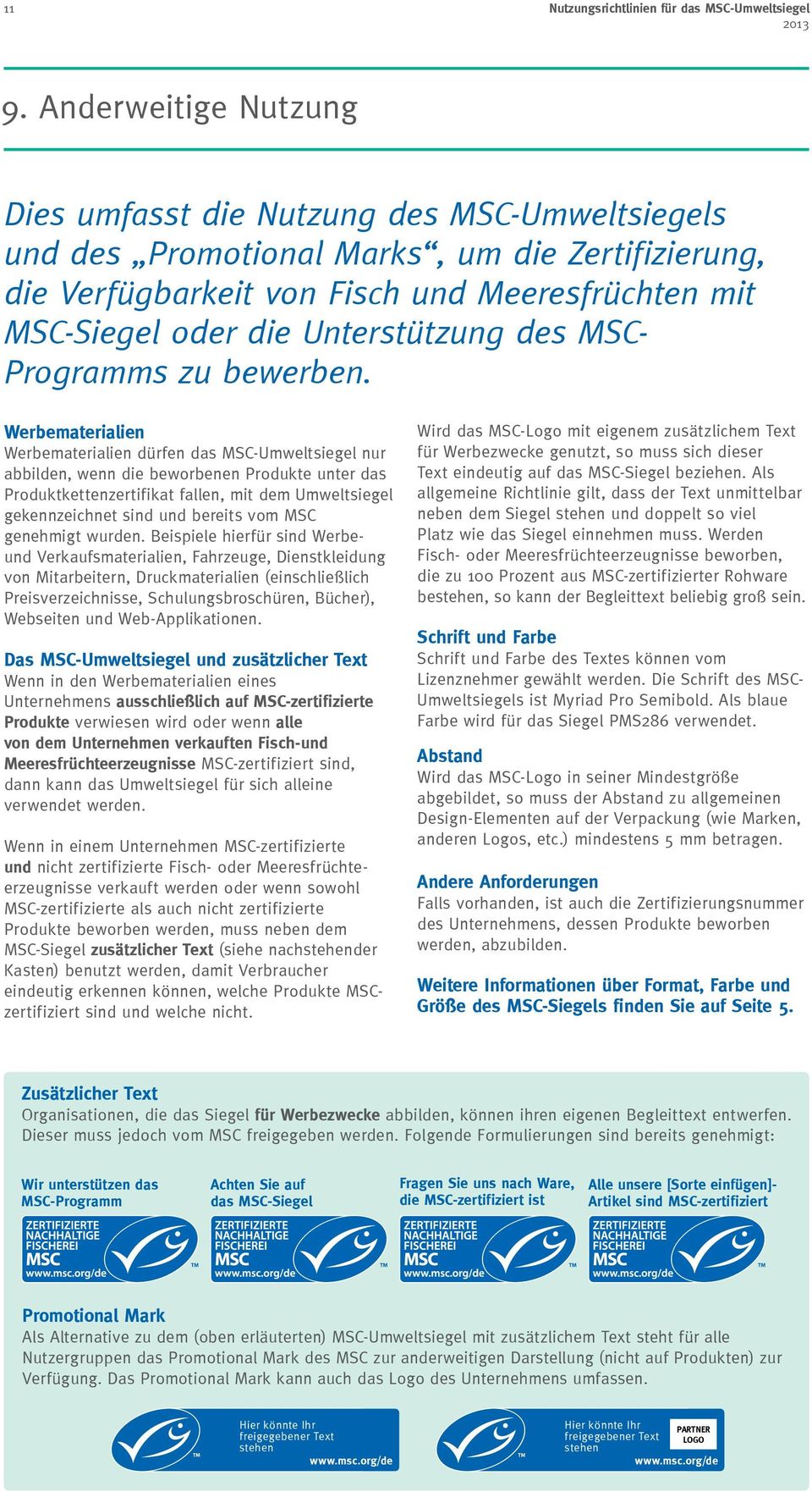 Unterstützung des MSC- Programms zu bewerben.