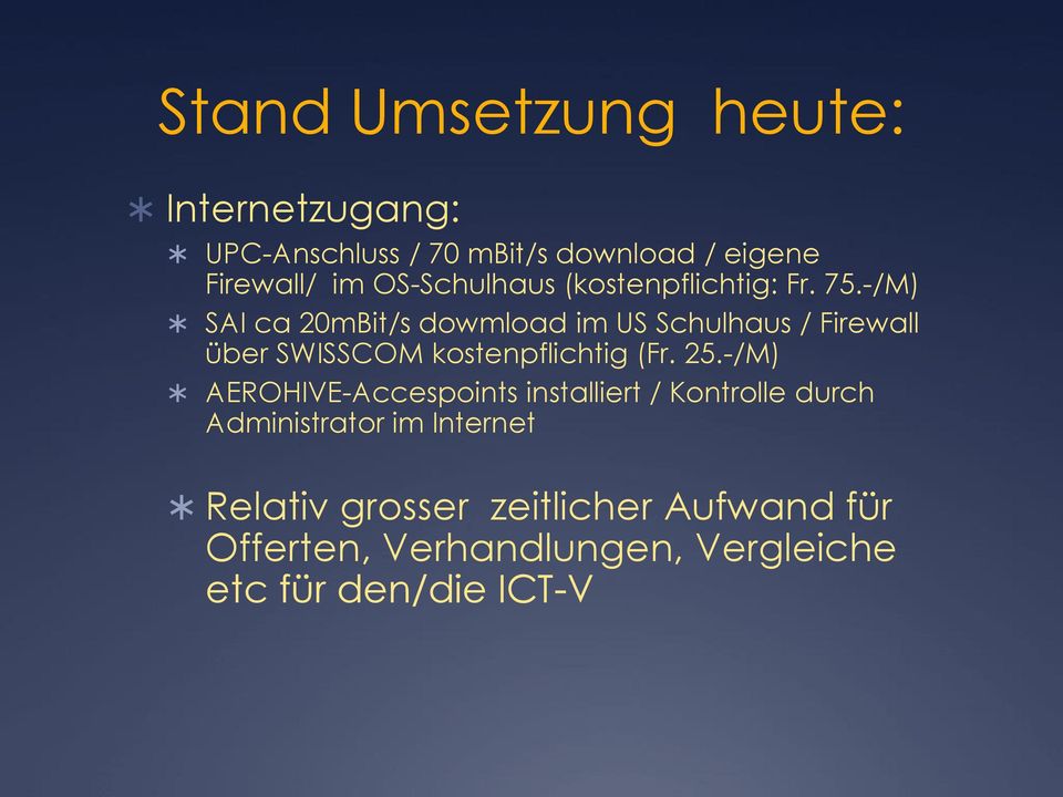 -/M) SAI ca 20mBit/s dowmload im US Schulhaus / Firewall über SWISSCOM kostenpflichtig (Fr. 25.