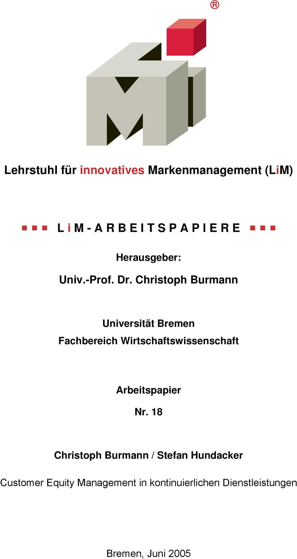 Christoph Burann Universität Breen Fachbereich Wirtschaftswissenschaft