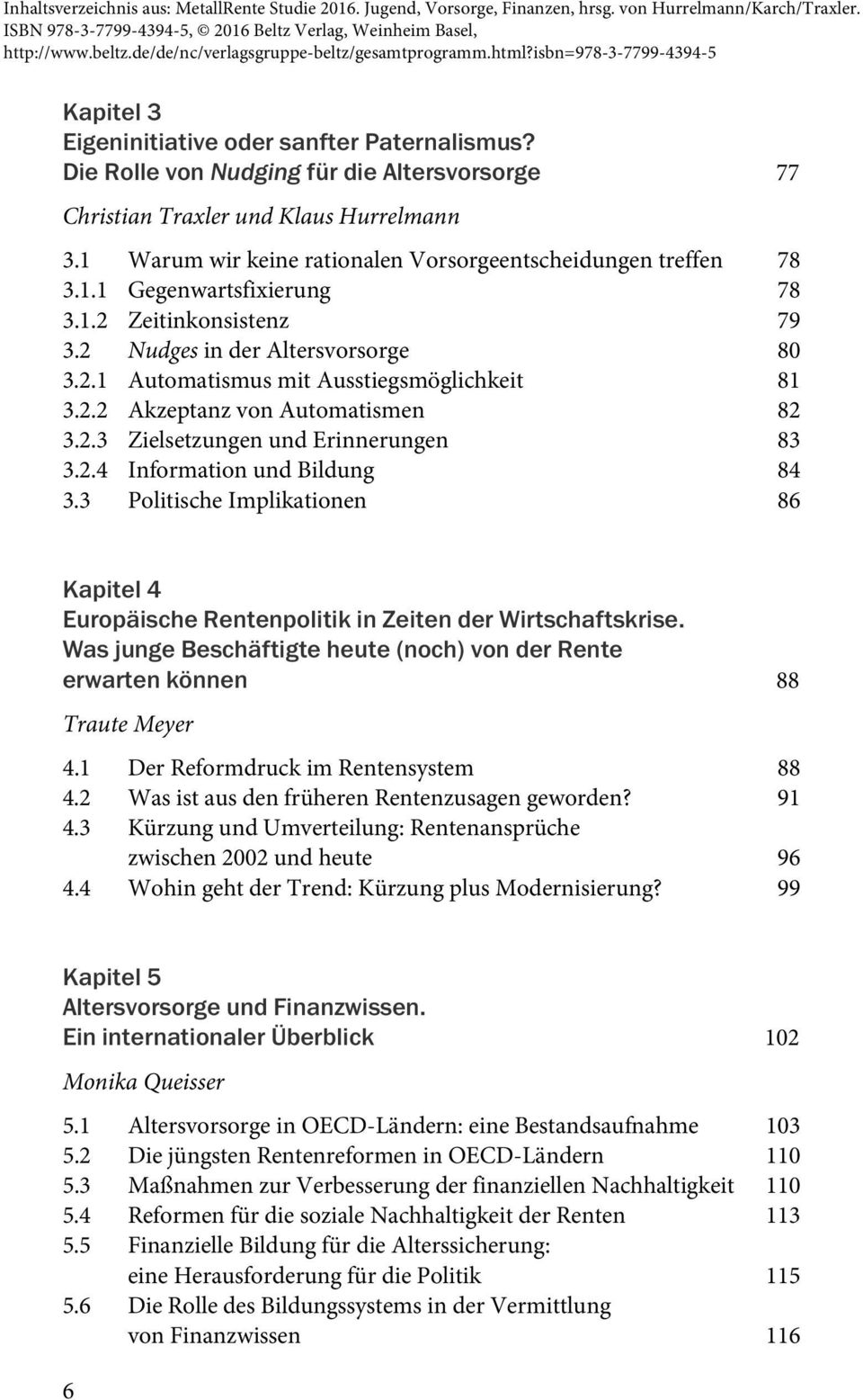 2.2 Akzeptanz von Automatismen 82 3.2.3 Zielsetzungen und Erinnerungen 83 3.2.4 Information und Bildung 84 3.