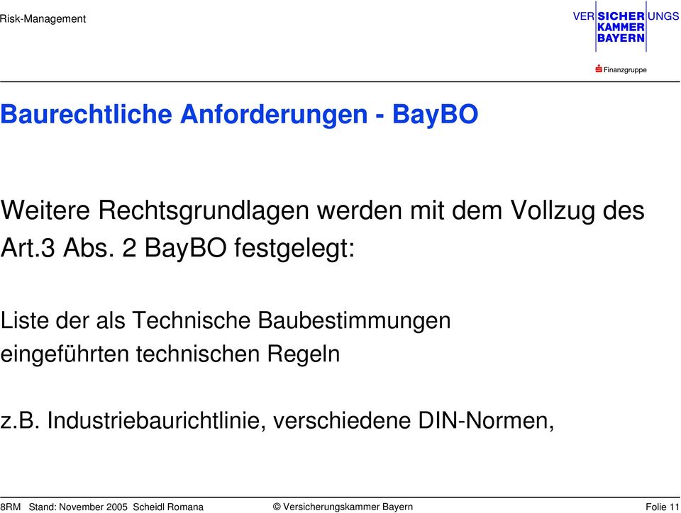 2 BayBO festgelegt: Liste der als Technische Baubestimmungen