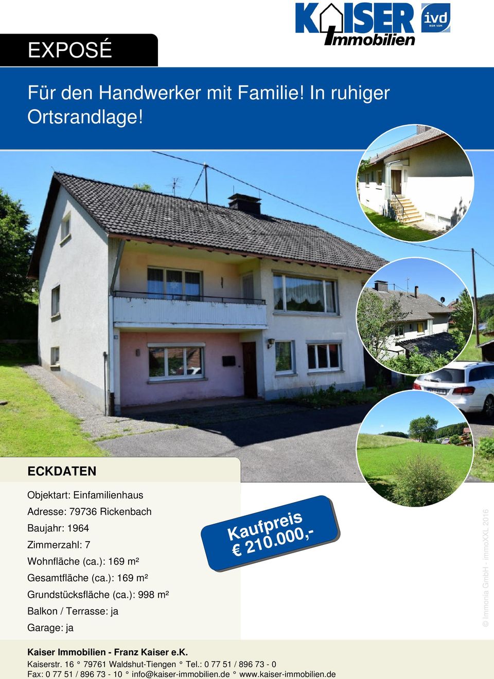 ECKDATEN Adresse: 79736 Rickenbach Baujahr: 1964 Zimmerzahl: 7 Wohnfläche (ca.