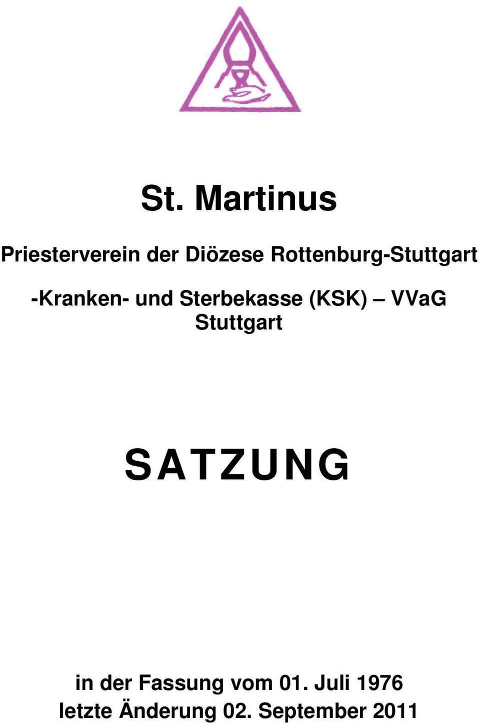 Sterbekasse (KSK) VVaG Stuttgart SATZUNG in