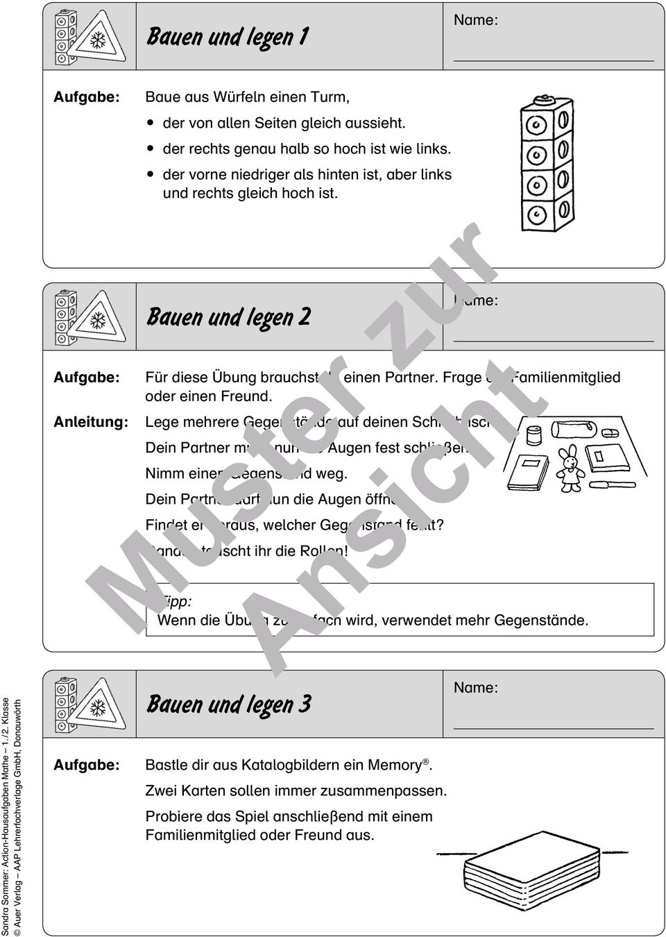 Probiere das Spiel anschließend mit einem Familienmitglied oder Freund aus. Für diese Übung brauchst du einen Partner. Frage ein Familienmitglied oder einen Freund.