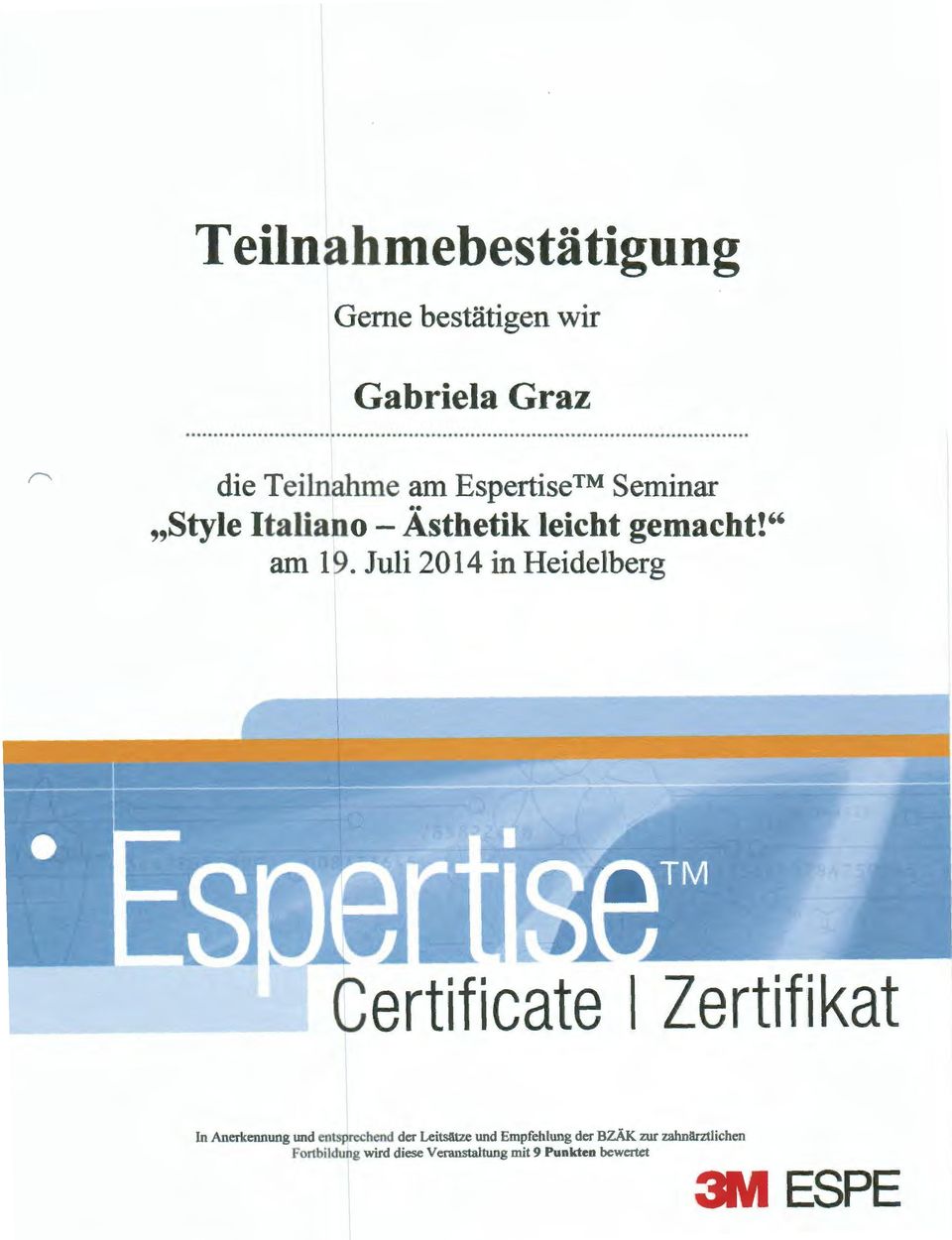 Juli 2014 in Heidelberg Certificate I Zertifikat In Anerkennung und entsprechend der