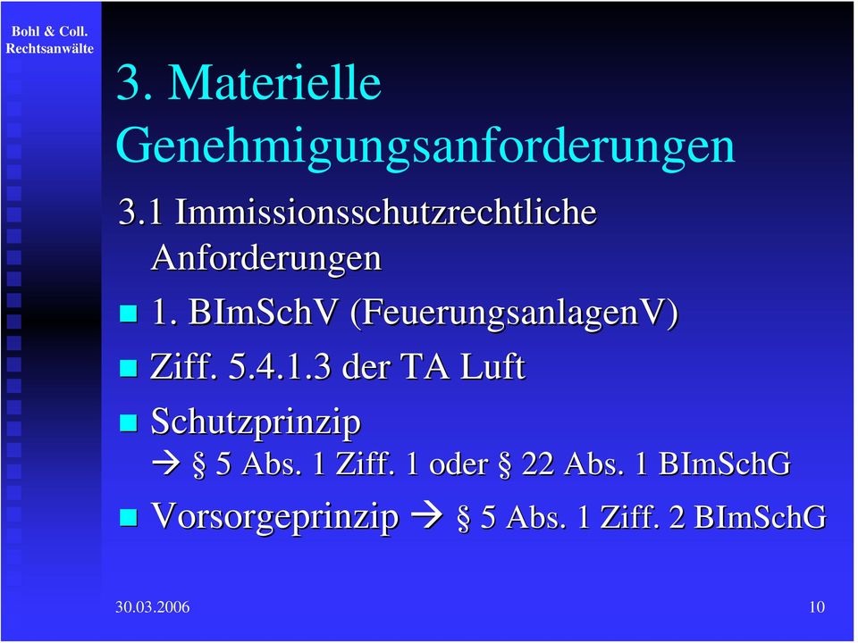 BImSchV (FeuerungsanlagenV( FeuerungsanlagenV) Ziff. 5.4.1.