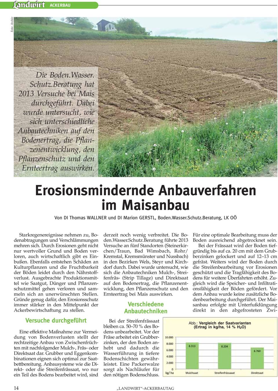 Erosionsmindernde Anbauverfahren im Maisanbau Von DI Thomas WALLNER und DI Marion GERSTL, Boden.Wasser.Schutz.