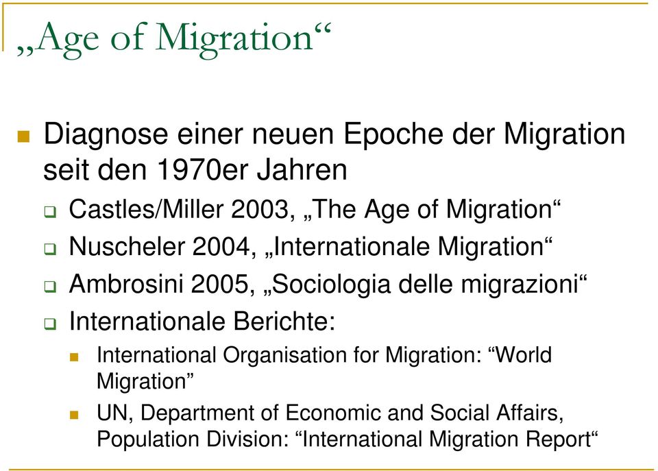 delle migrazioni Internationale Berichte: International Organisation for Migration: World