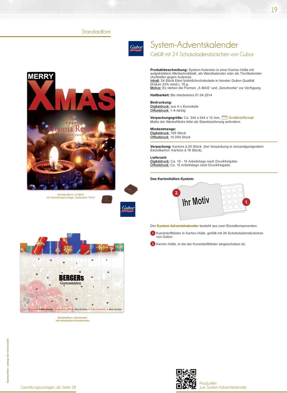 Motive: Es stehen die Formen X-MAS und Geschenke zur Verfügung. Haltbarkeit: Bis mindestens 01.04.2014 Offsetdruck: 1-4-farbig Verpackungsgröße: Ca.