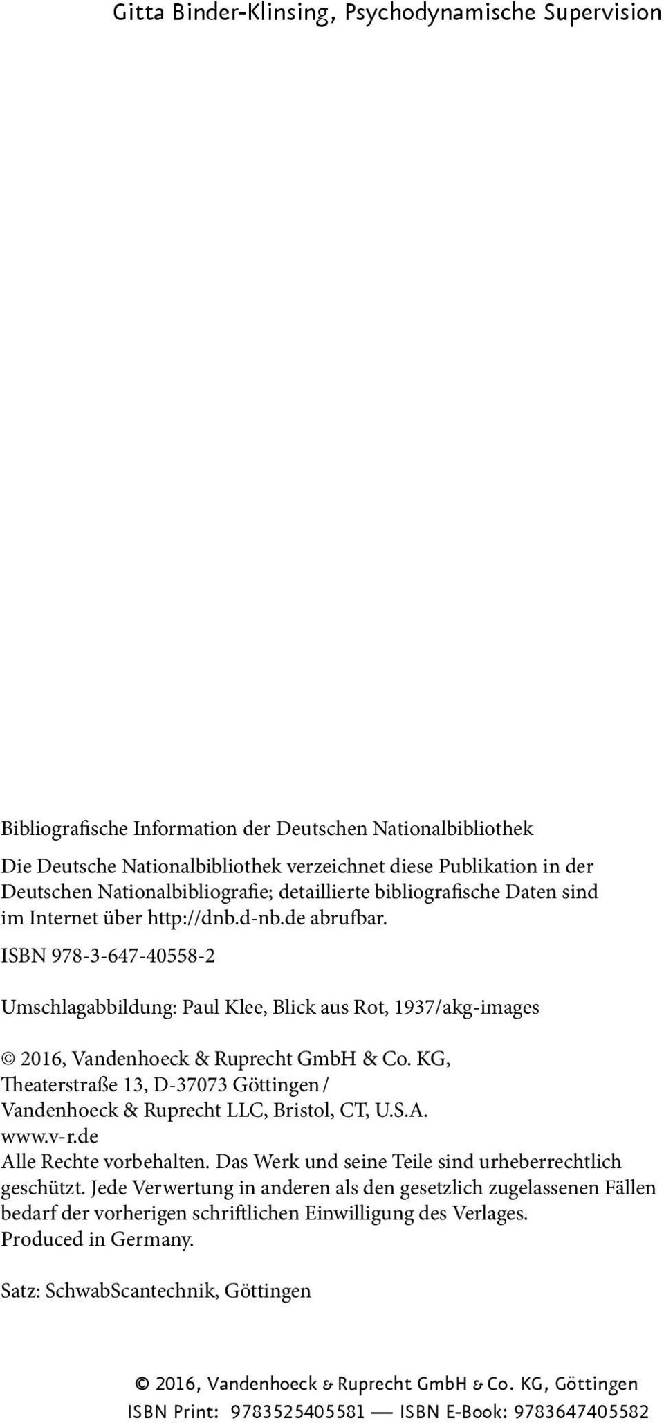 ISBN 978-3-647-40558-2 Umschlagabbildung: Paul Klee, Blick aus Rot, 1937/akg-images 2016, Vandenhoeck & Ruprecht GmbH & Co.