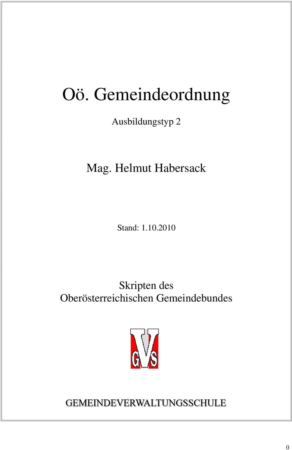 Helmut Habersack Stand: 1.10.