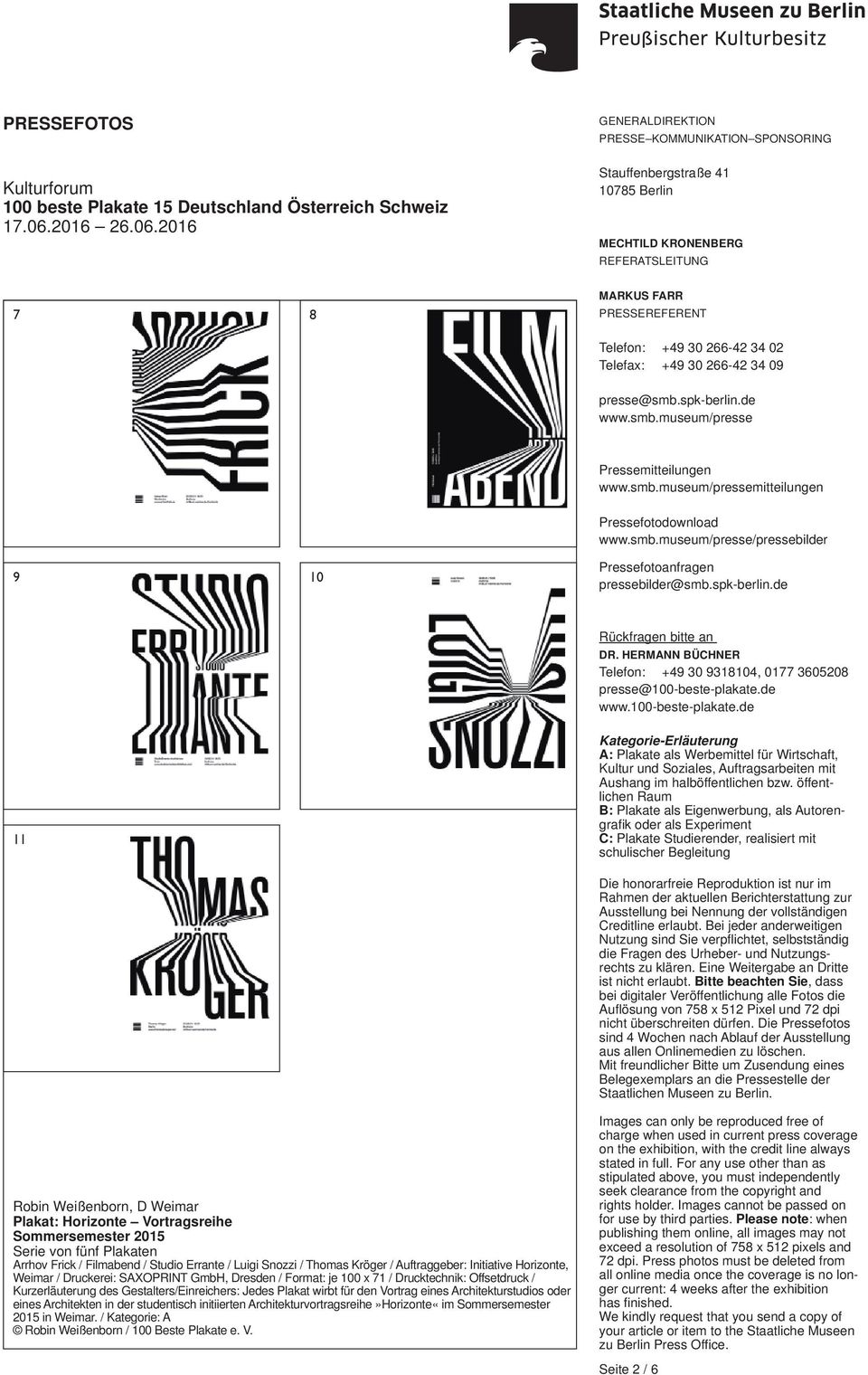 Drucktechnik: Offsetdruck / Kurzerläuterung des Gestalters/Einreichers: Jedes Plakat wirbt für den Vortrag eines Architekturstudios oder eines Architekten
