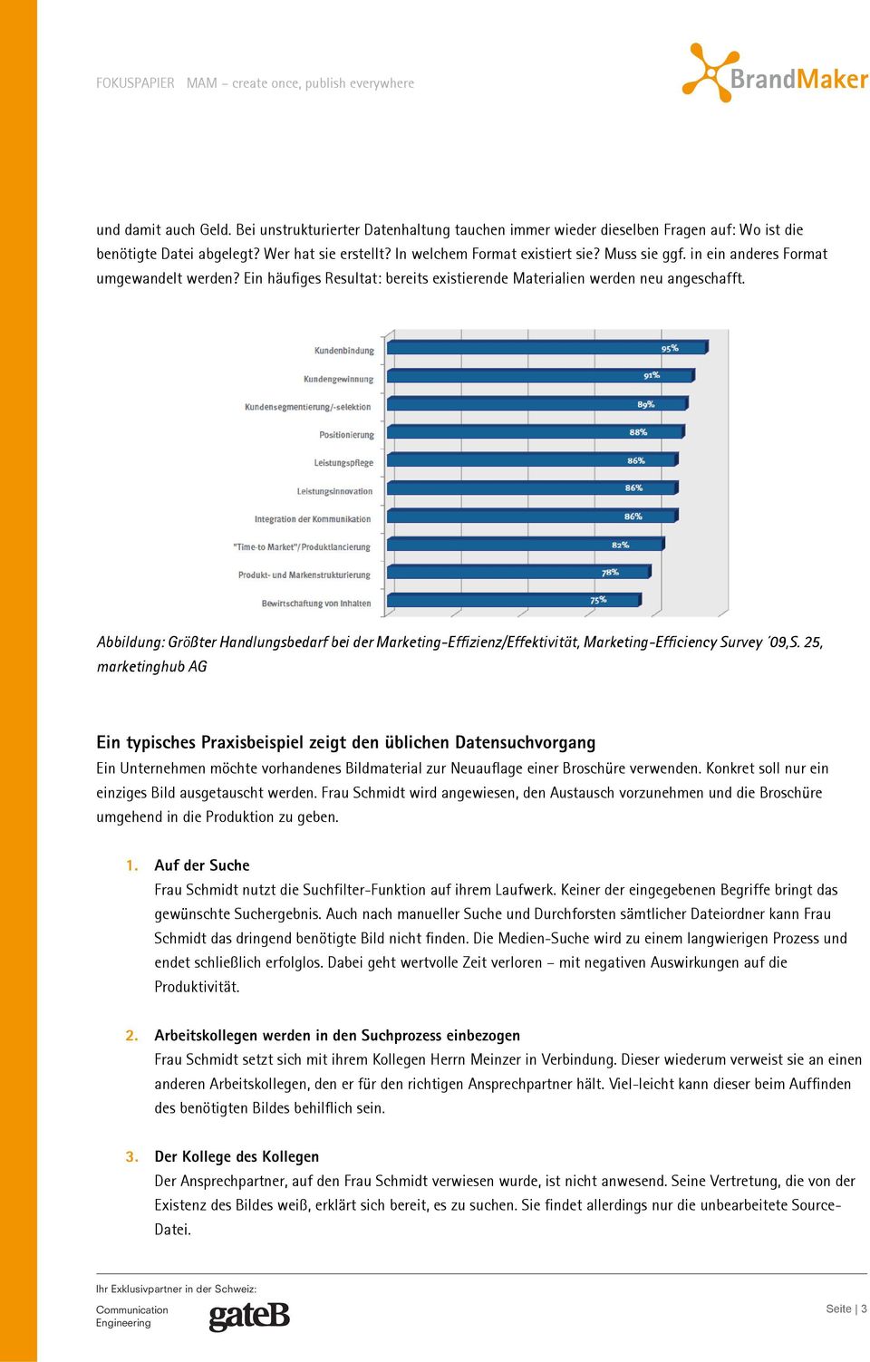 Abbildung: Größter Handlungsbedarf bei der Marketing-Effizienz/Effektivität, Marketing-Efficiency Survey 09,S.