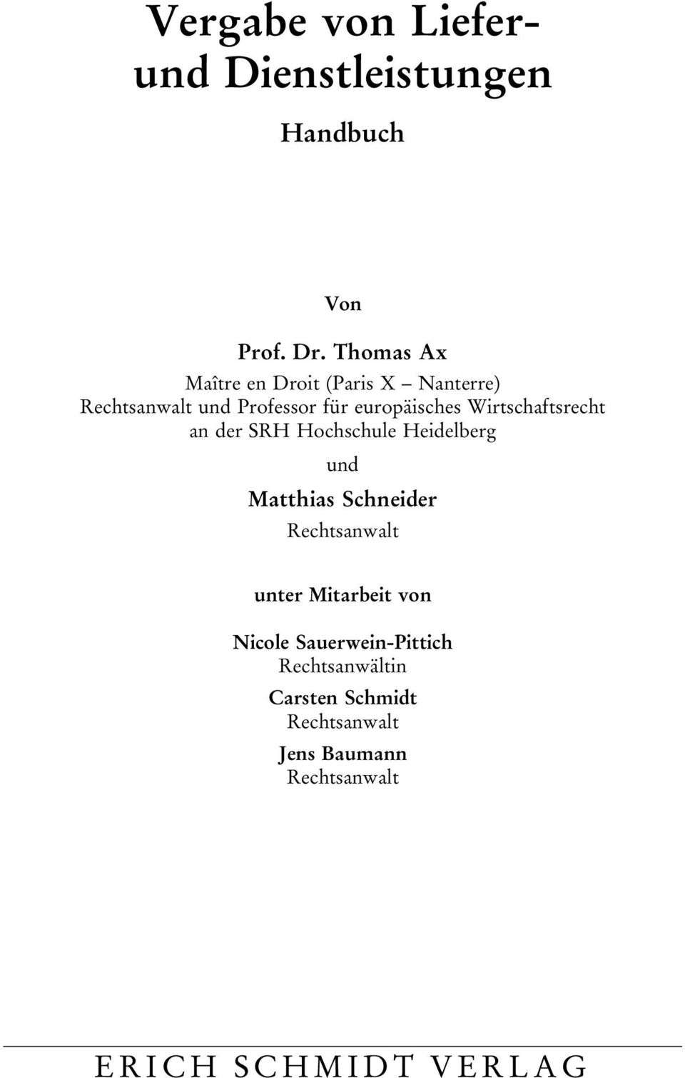 Wirtschaftsrecht an der SRH Hochschule Heidelberg und Matthias Schneider Rechtsanwalt unter