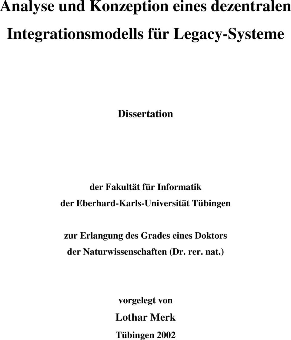 Eberhard-Karls-Universität Tübingen zur Erlangung des Grades eines