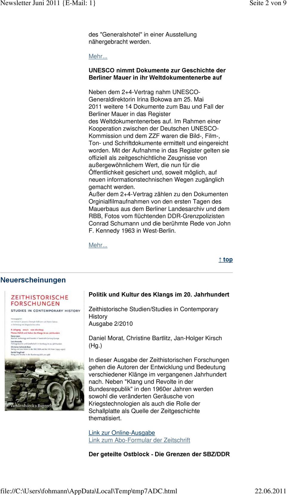 Mai 2011 weitere 14 Dokumente zum Bau und Fall der Berliner Mauer in das Register des Weltdokumentenerbes auf.