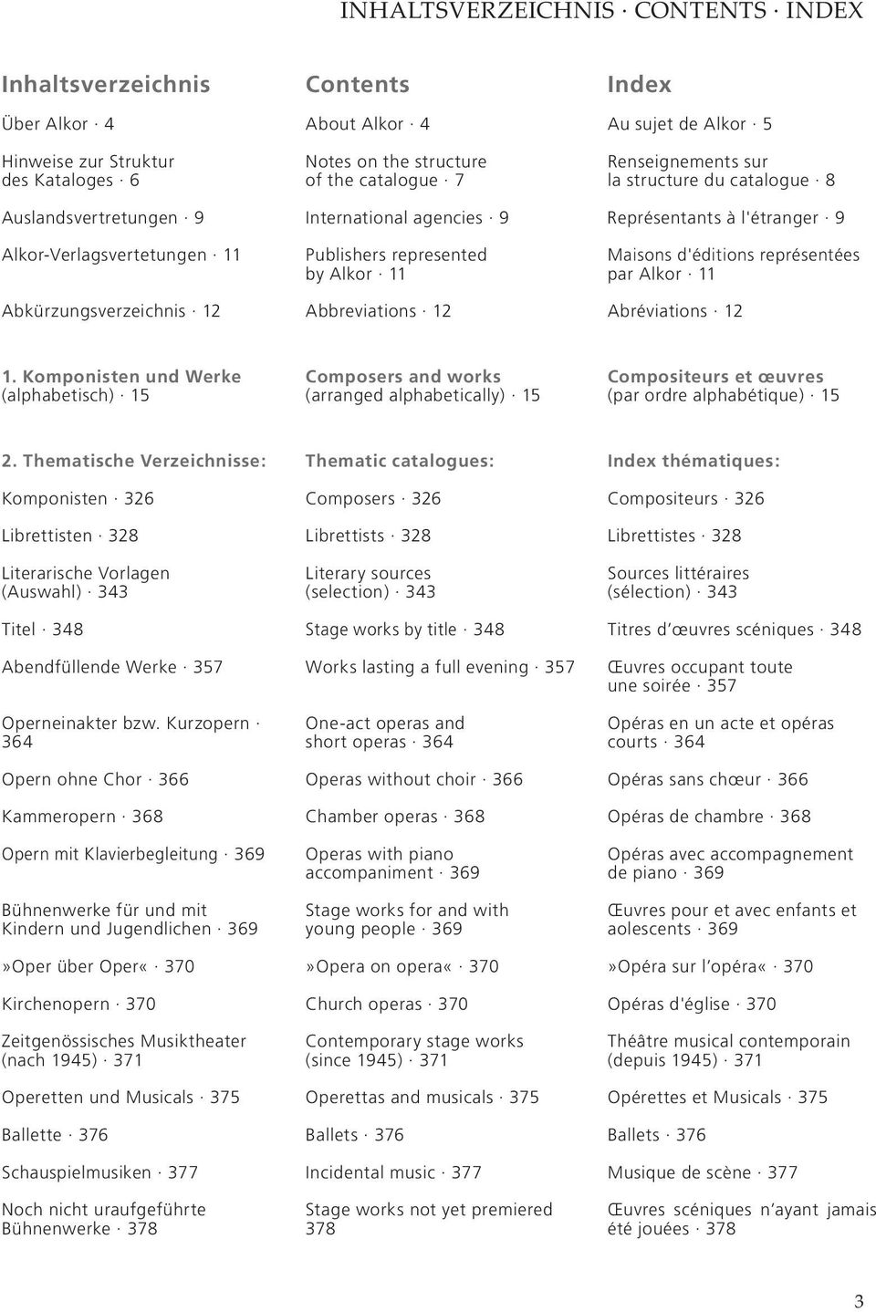 représentées by Alkor 11 par Alkor 11 Abkürzungsverzeichnis 12 Abbreviations 12 Abréviations 12 1.