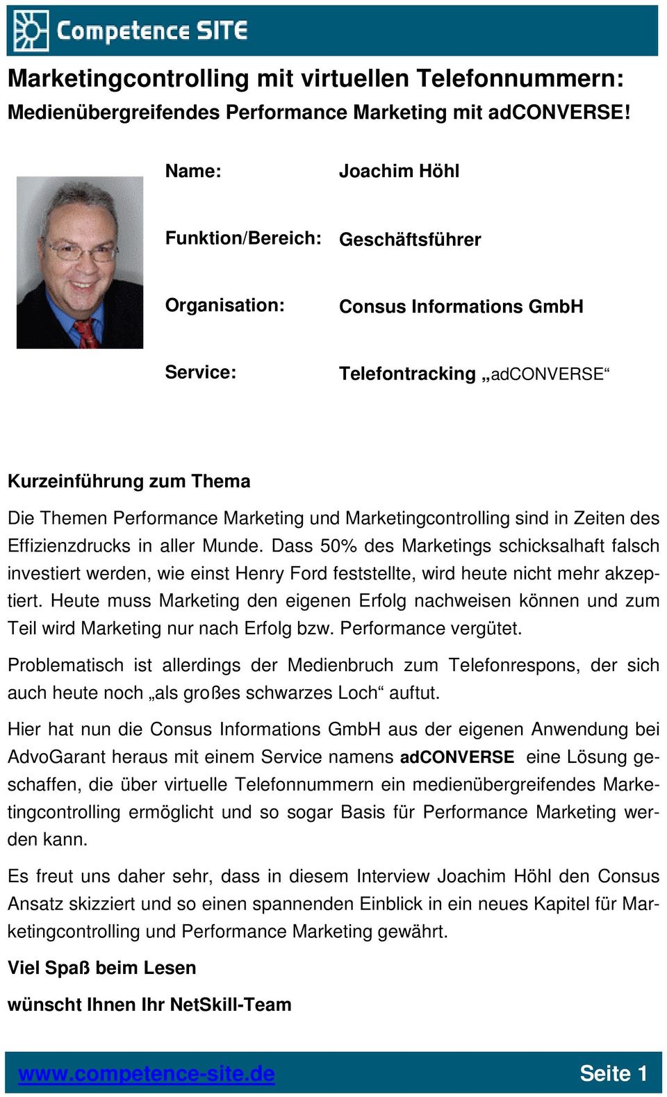 Marketingcontrolling sind in Zeiten des Effizienzdrucks in aller Munde.