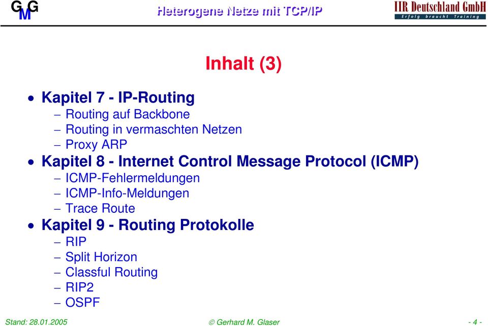 ICP-Fehlermeldungen ICP-Info-eldungen Trace Route Kapitel 9 - Routing