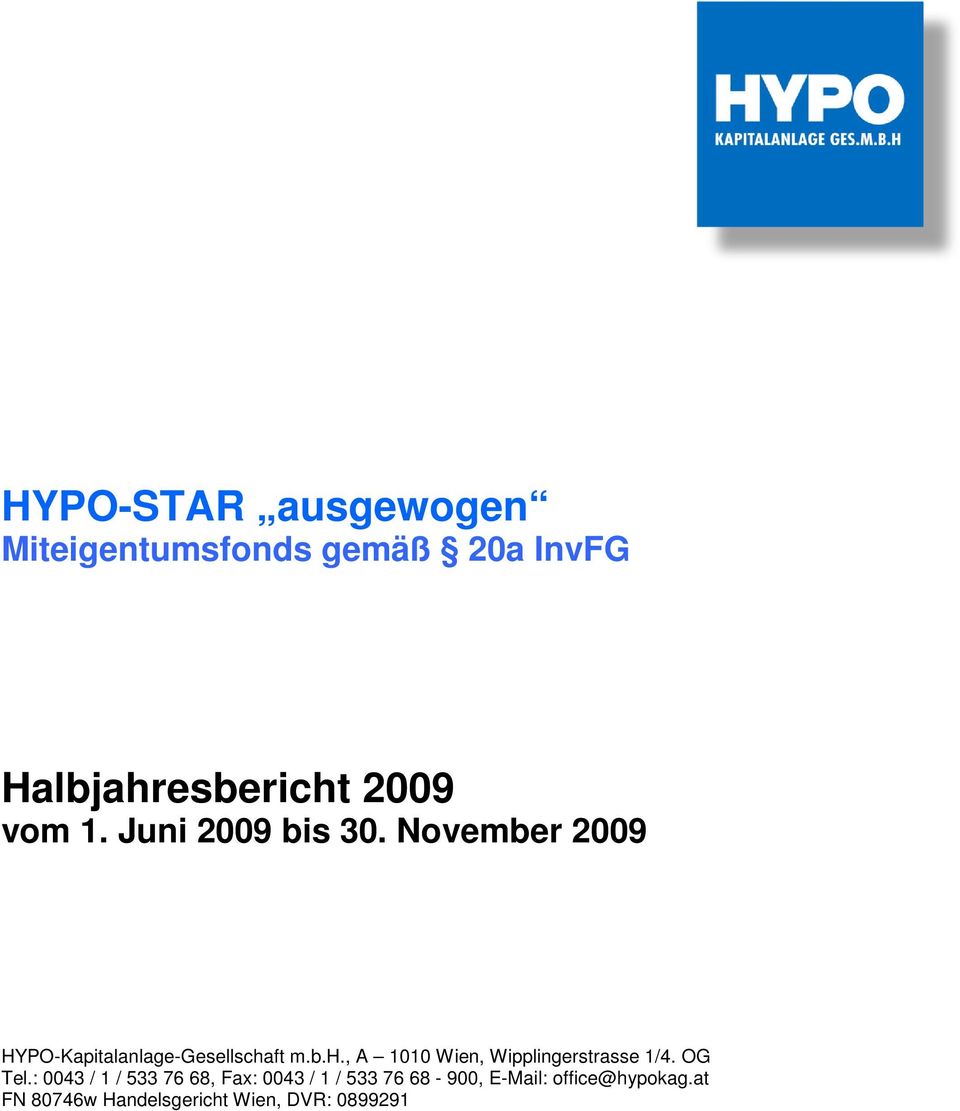November 2009 HYPO-Kapitalanlage-Gesellscha